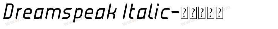 Dreamspeak Italic字体转换